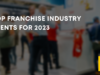 Top Franchise Industry Events for 2023